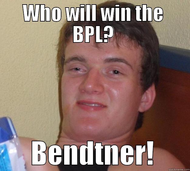 WHO WILL WIN THE BPL? BENDTNER! 10 Guy