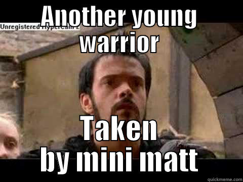 Matt Rape - ANOTHER YOUNG WARRIOR TAKEN BY MINI MATT Misc