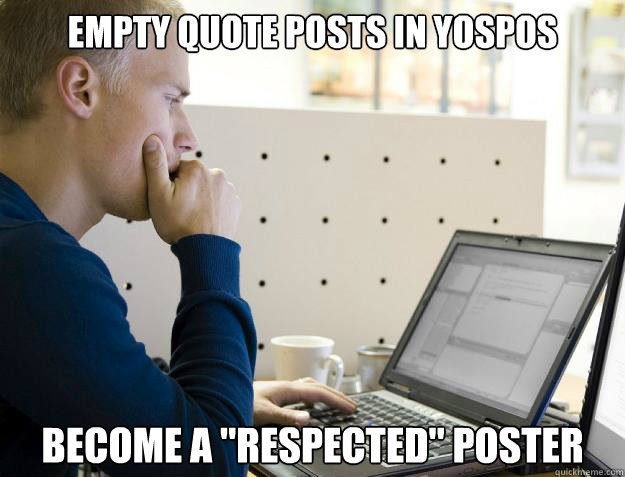 empty quote posts in yospos become a 