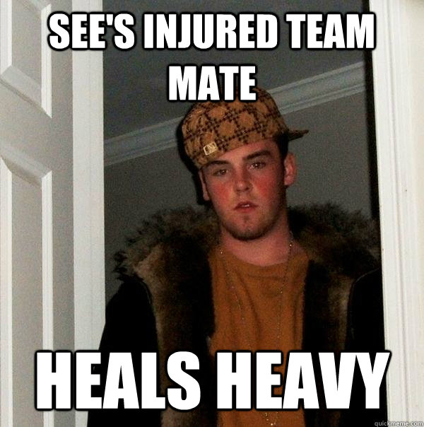 See's injured team mate Heals heavy - See's injured team mate Heals heavy  Scumbag Steve