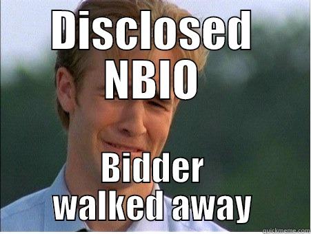 DISCLOSED NBIO BIDDER WALKED AWAY 1990s Problems