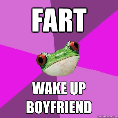 Fart Wake up boyfriend - Fart Wake up boyfriend  Foul Bachelorette Frog