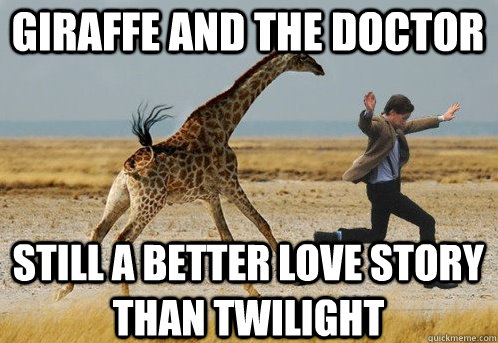 Giraffe and the doctor still a better love story than twilight  