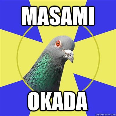 Masami  OKADA  Religion Pigeon