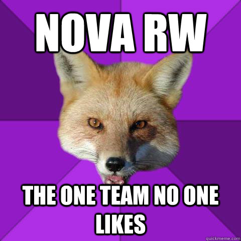 nova rw the one team no one likes  Forensics Fox