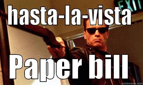 HASTA-LA-VISTA PAPER BILL Misc