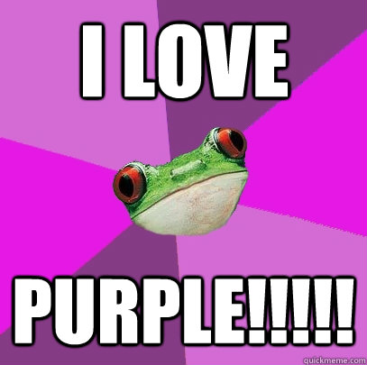 I LOVE PURPLE!!!!!  Foul Bachelorette Frog