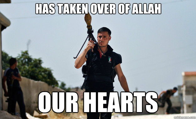 Has taken over of allah our hearts - Has taken over of allah our hearts  Ridiculously Photogenic Syrian Soldier