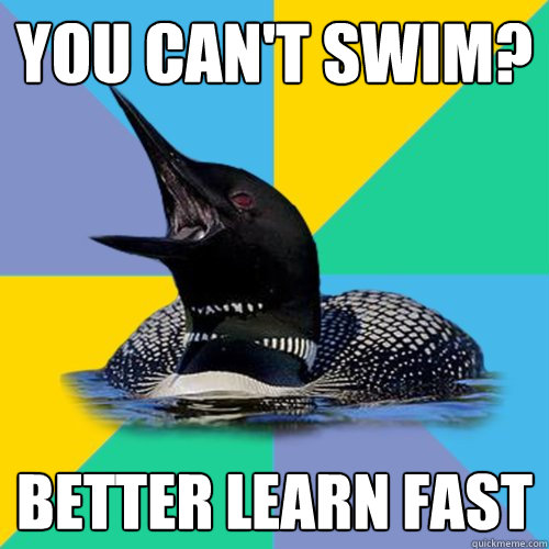 You can't swim? Better learn fast  Camp Counsellor Loon