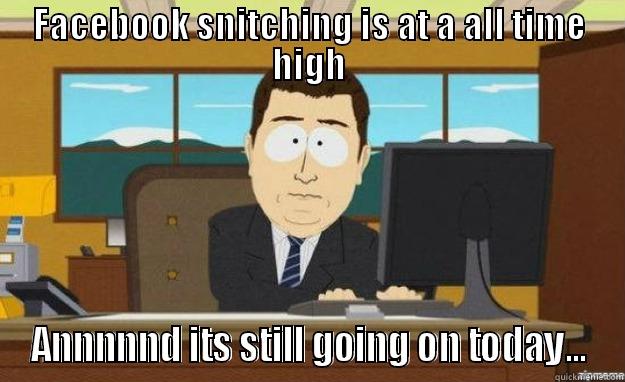 Wolf Man - FACEBOOK SNITCHING IS AT A ALL TIME HIGH ANNNNND ITS STILL GOING ON TODAY... aaaand its gone