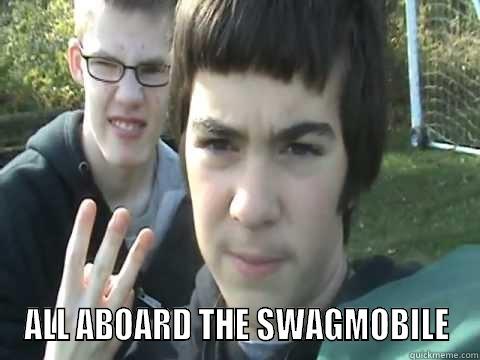 sweg b0ss -  ALL ABOARD THE SWAGMOBILE Misc