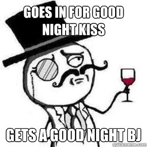 goes in for good night kiss gets a good night bj - goes in for good night kiss gets a good night bj  like a sir