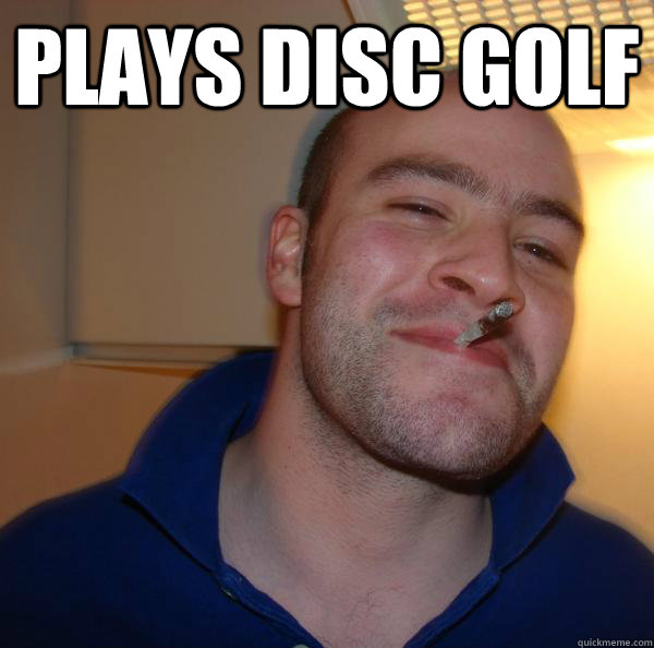 Plays disc golf  - Plays disc golf   Misc