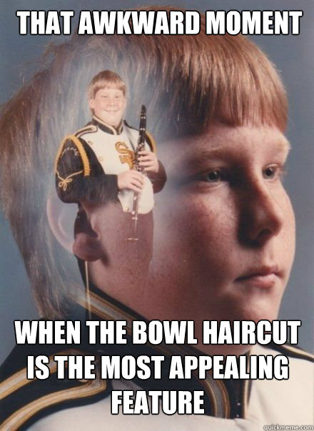  that awkward moment when the bowl haircut is the most appealing feature  PTSD Clarinet kid