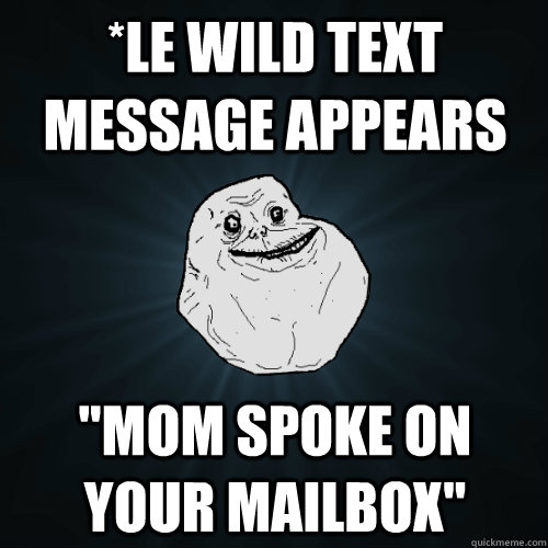 *le wild text message appears 