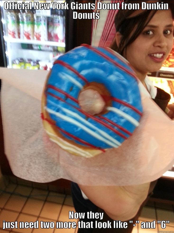 New York Giants Donut - OFFICIAL NEW YORK GIANTS DONUT FROM DUNKIN DONUTS NOW THEY JUST NEED TWO MORE THAT LOOK LIKE 