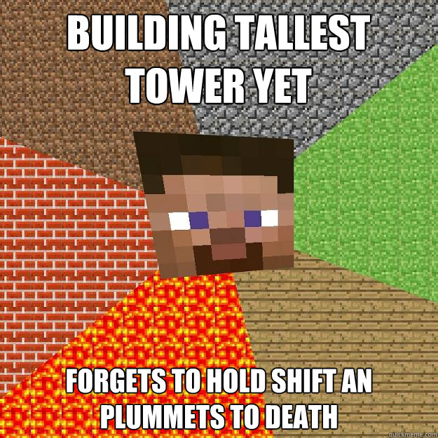 Building tallest tower yet Forgets to hold shift an plummets to death  Minecraft