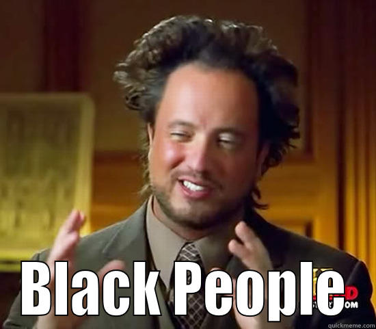  BLACK PEOPLE Ancient Aliens