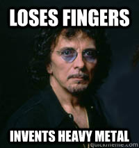 loses fingers invents heavy metal  