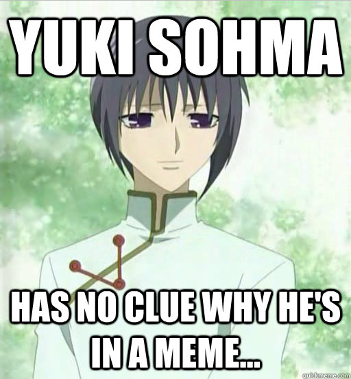 Yuki Sohma has no clue why he's in a meme...  Yuki sohma