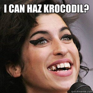 I can haz krocodil?  - I can haz krocodil?   Krocodil