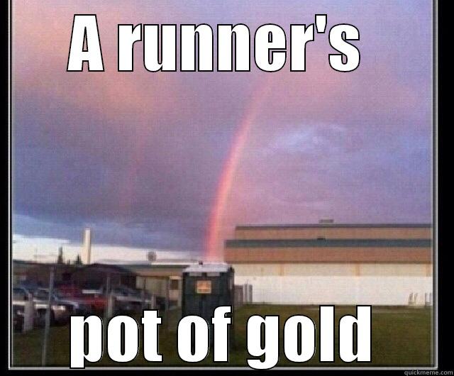 A RUNNER'S  POT OF GOLD Misc