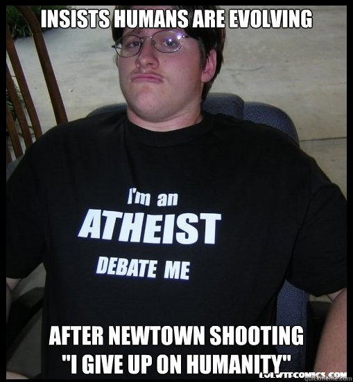 Insists Humans are evolving after Newtown shooting
