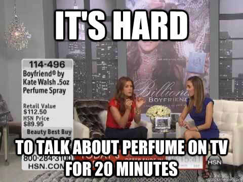 it's hard to talk about perfume on tv for 20 minutes - it's hard to talk about perfume on tv for 20 minutes  Hard Ladies