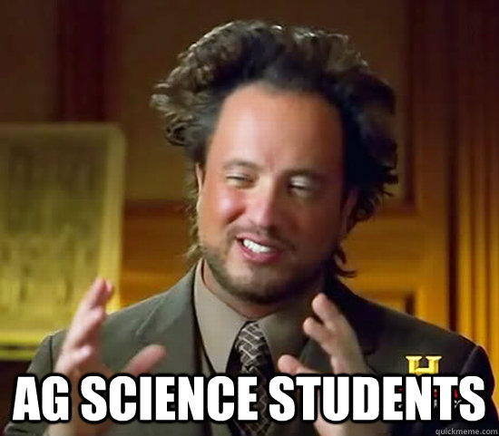  Ag Science Students  Ancient Aliens