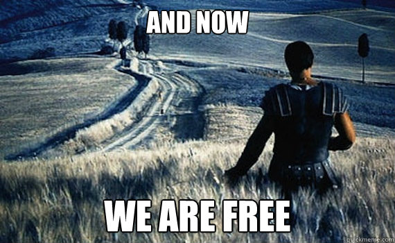 and now we are free - and now we are free  009Gladiator