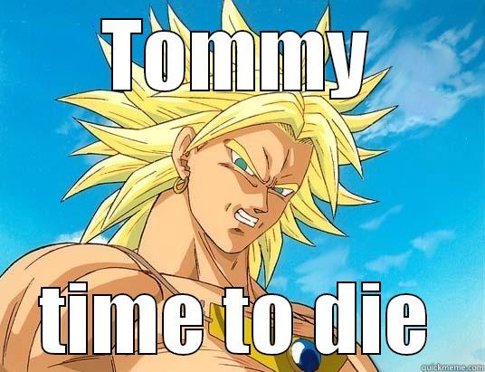 beat down - TOMMY TIME TO DIE Misc