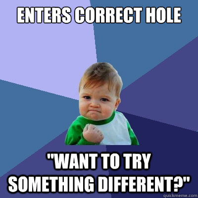 enters correct hole 