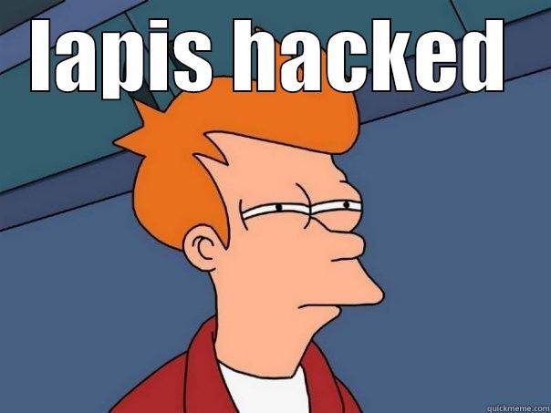 what the hell - LAPIS HACKED  Futurama Fry