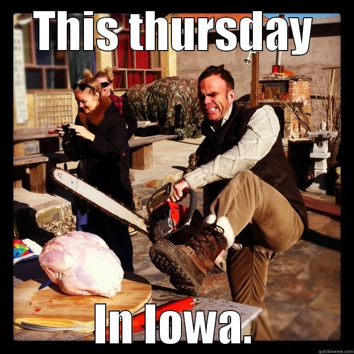 Thanksgiving in Iowa - THIS THURSDAY IN IOWA. Misc