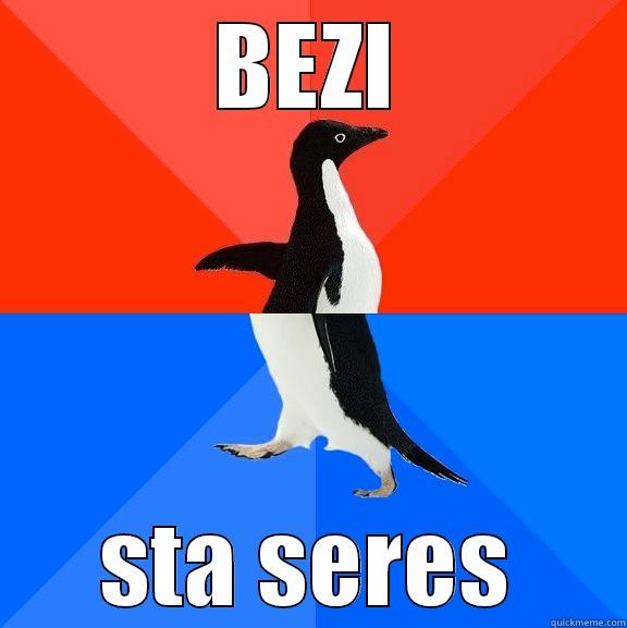 sta seres - BEZI STA SERES Socially Awesome Awkward Penguin