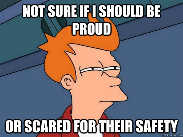 Not sure if I should be proud or scared for their safety  Futurama Fry