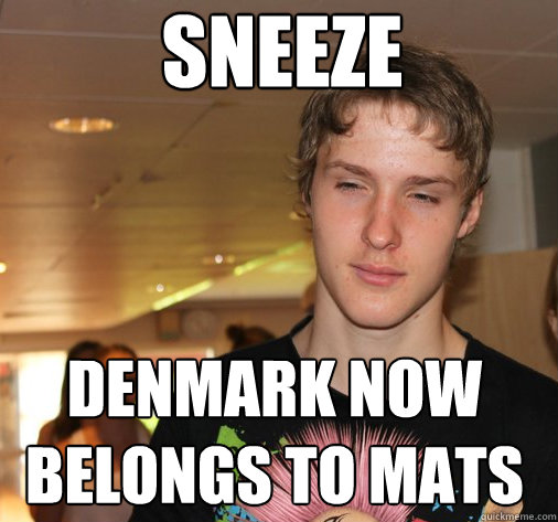 Sneeze Denmark now belongs to Mats  