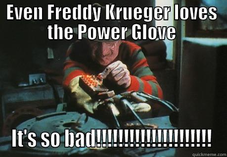 freddy power glove - EVEN FREDDY KRUEGER LOVES THE POWER GLOVE IT'S SO BAD!!!!!!!!!!!!!!!!!!!!! Misc