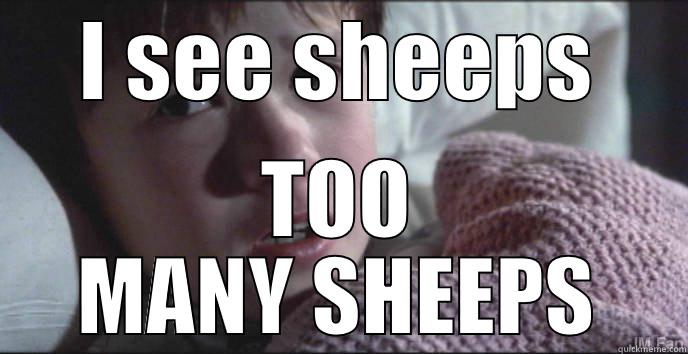 I SEE SHEEPS TOO MANY SHEEPS Misc