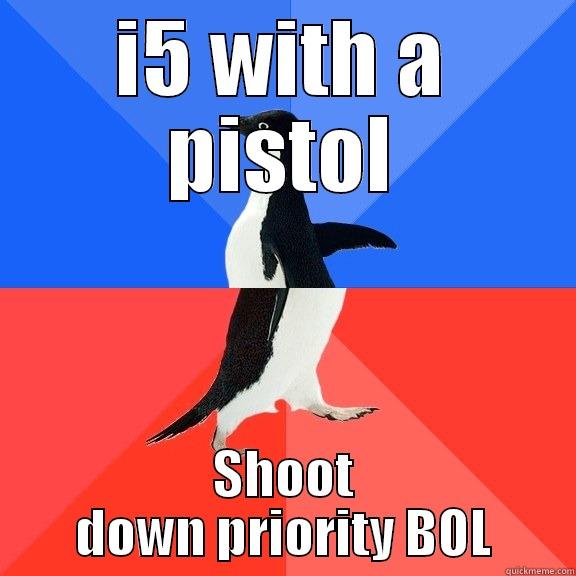 I5 WITH A PISTOL SHOOT DOWN PRIORITY BOL Socially Awkward Awesome Penguin