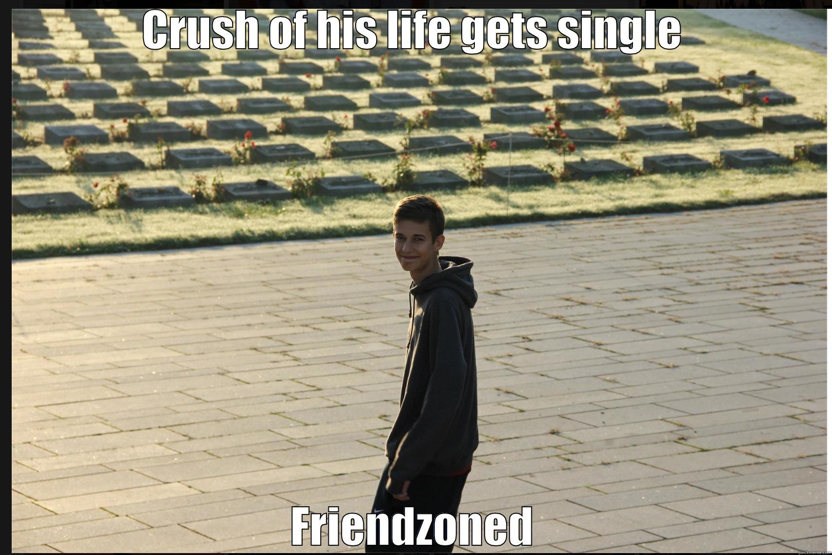 CRUSH OF HIS LIFE GETS SINGLE FRIENDZONED Misc