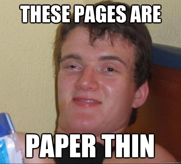 These pages are paper thin - These pages are paper thin  10 Guy