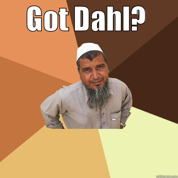 GOT DAHL?  Ordinary Muslim Man