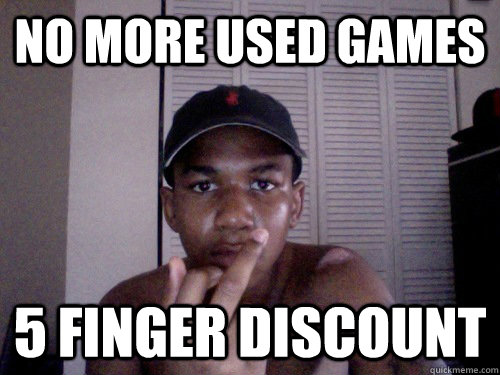 no more used games 5 finger discount  angry black kid