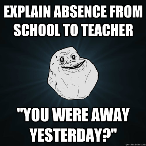 explain absence from school to teacher 