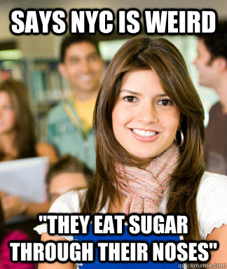 says nyc is weird 