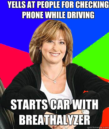 Yells at people for checking phone while driving starts car with breathalyzer  Sheltering Suburban Mom