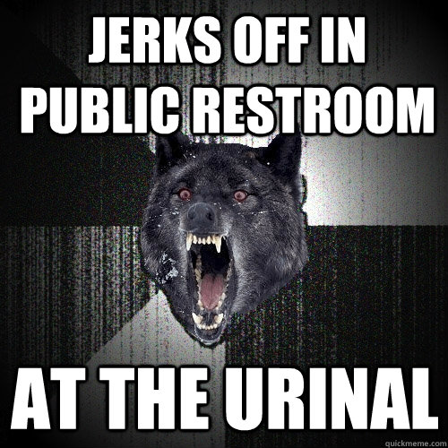 Jerks off in public restroom  at the urinal  Insanity Wolf