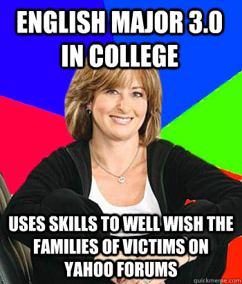 english major 3.0 in college uses skills to well wish the families of victims on yahoo forums  Sheltering Suburban Mom