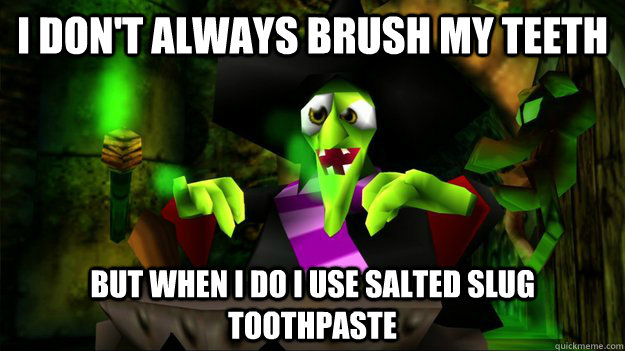 Gruntys dental hygiene memes | quickmeme